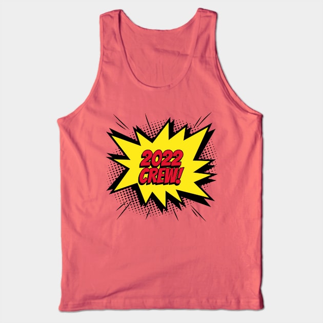 2022 crew comic kapow style artwork Tank Top by Created by JR